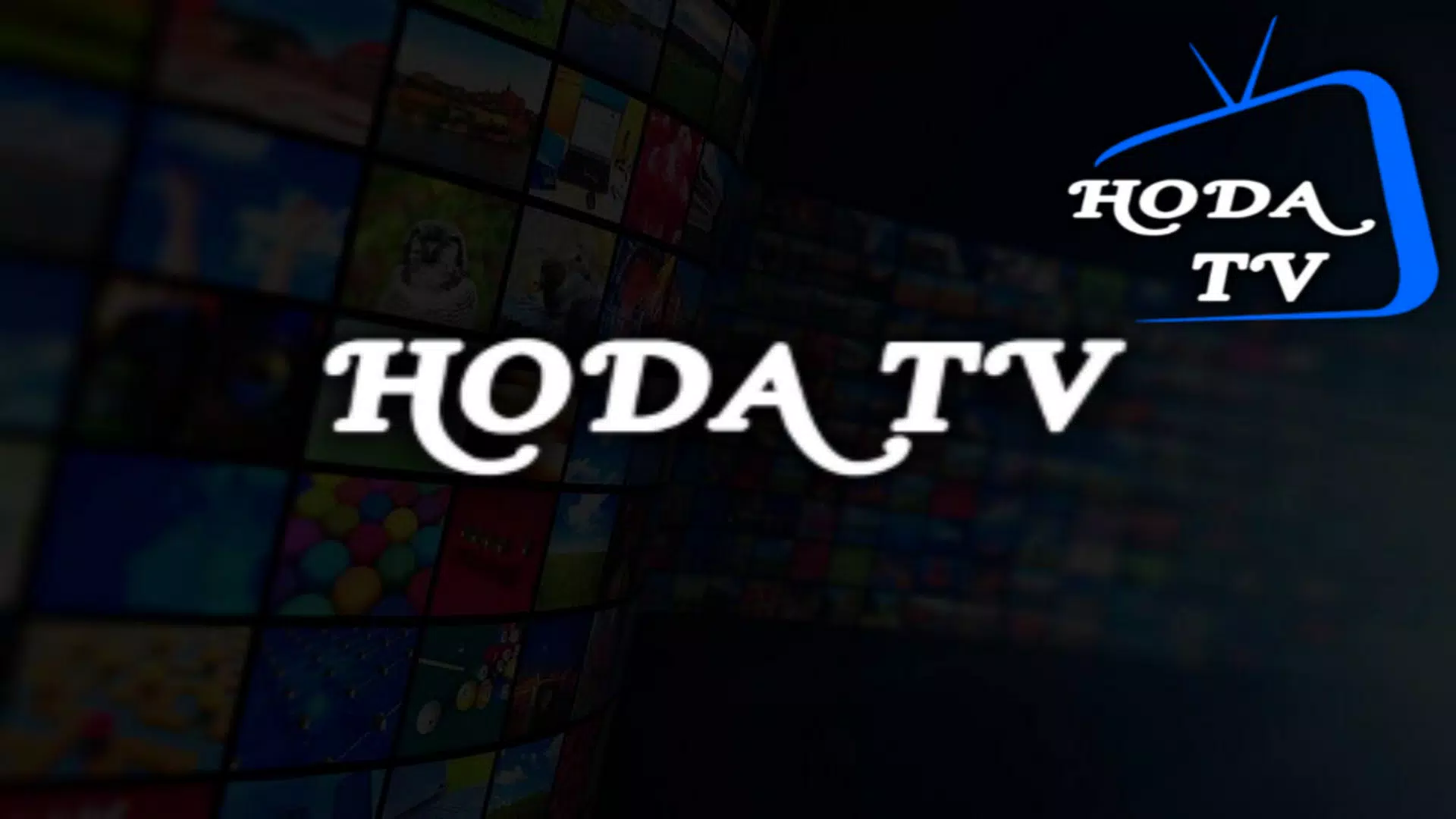 تحميل تطبيق هودا تيفي Hoda TV للاندرويد والايفون 2024 اخر اصدار مجانا