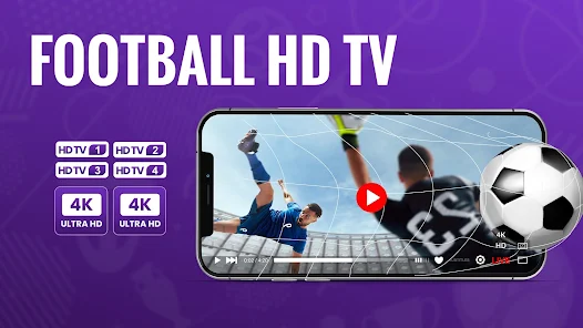 تحميل برنامج Football TV Live - Streaming للاندرويد والايفون 2024 اخر اصدار مجانا